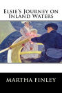 Elsie's Journey on Inland Waters