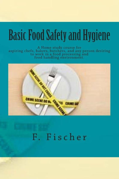 Basic Food Safety and Hygiene - Home study