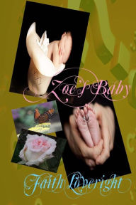 Title: Zoe's Baby, Author: Faith Loveright