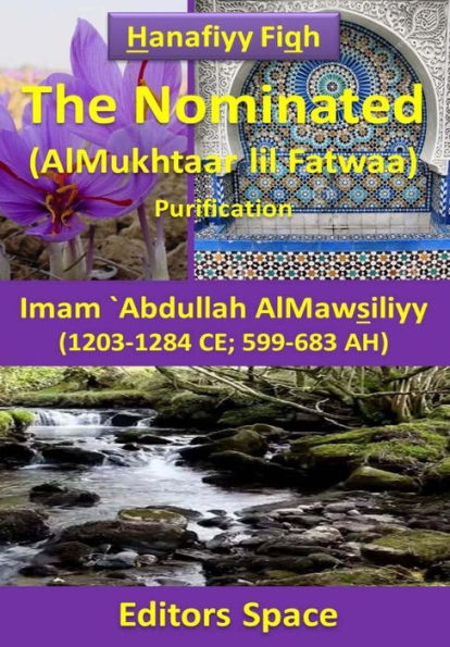 The Nominated: AlMukhtaar by AlMawsiliyy (599-683 AH)