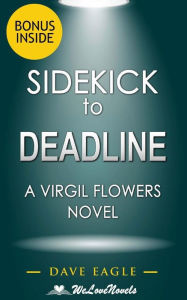 Title: Sidekick - Deadline (A Virgil Flowers Novel, Book 8) by John Sandford, Author: Welovenovels