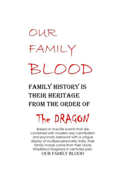 Our Family Blood: The Sliva Family Story of Murder for Cannibalism.