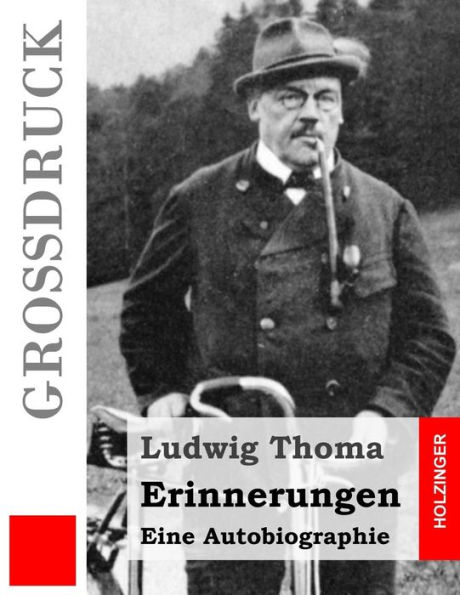 Erinnerungen (Großdruck): Eine Autobiographie