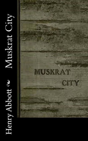 Muskrat City