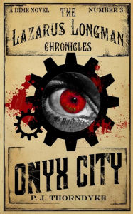 Title: Onyx City, Author: P J Thorndyke