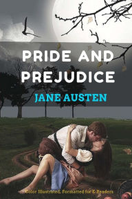 Title: Pride and Prejudice: Color Illustrated, Formatted for E-Readers, Author: Leonardo Illustrator