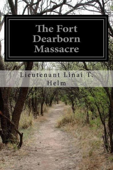 The Fort Dearborn Massacre