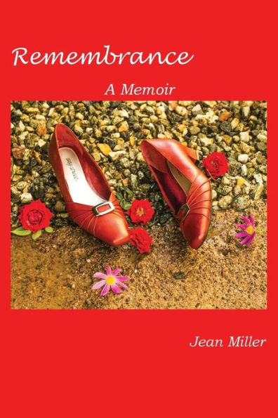 Remembrance: A Memoir