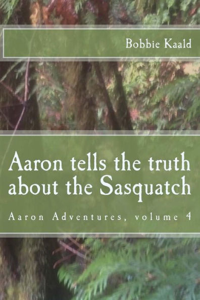 Aaron tells the truth about the Sasquatch