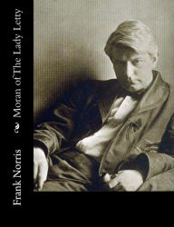 Title: Moran of The Lady Letty, Author: Frank Norris