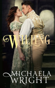 Title: Willing, Author: Michaela Wright