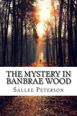 The Mystery in Banbrae Wood