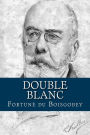 Double Blanc