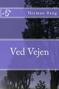 Title: Ved Vejen, Author: Herman Bang