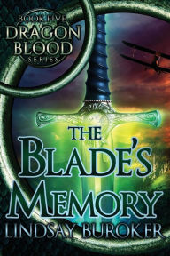 Title: The Blade's Memory, Author: Lindsay Buroker