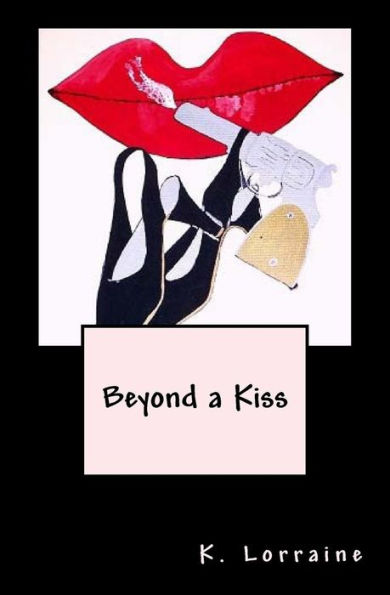 Beyond a Kiss: Book Five: Mia Perez Series