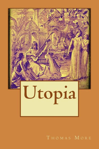 Utopia by Thomas More, Paperback | Barnes & Noble®