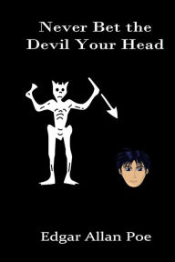 Title: Never Bet the Devil Your Head, Author: Russell Lee