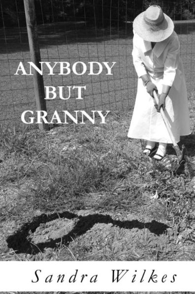 Anybody But Granny