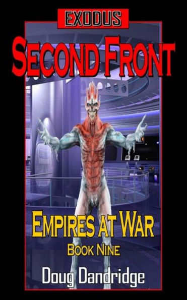 Exodus: Empires at War: Book 9: Second Front