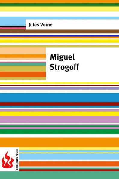 Miguel Strogoff: (low cost). Edición limitada