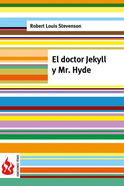 El doctor Jekyll y Mr. Hyde: (low cost). Edición limitada