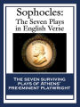 Sophocles: The Seven Plays in English Verse: The Seven Plays in English Verse