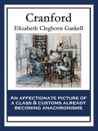 Title: Cranford: With linked Table of Contents, Author: Elizabeth Gaskell