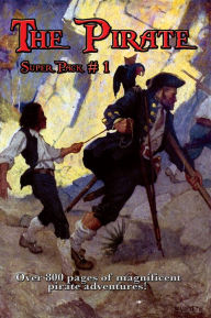 Title: The Pirate Super Pack # 1, Author: Howard Pyle