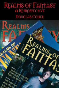 Title: Realms of Fantasy: A Retrospective, Author: Douglas Cohen