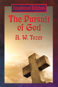 Title: The Pursuit of God, Author: A. W. Tozer