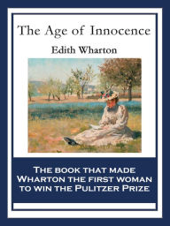 Title: The Age of Innocence: With linked Table of Contents, Author: Edith Wharton