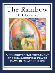 Title: The Rainbow: With linked Table of Contents, Author: D. H. Lawrence