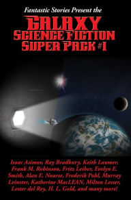 Title: Fantastic Stories Present the Galaxy Science Fiction Super Pack #1, Author: Edgar Pangborn