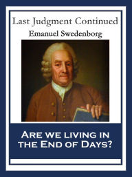 Title: Last Judgment Continued, Author: Emanuel Swedenborg