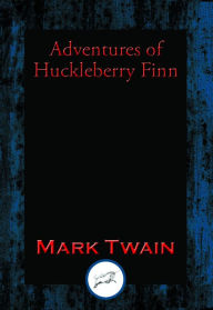 Title: Adventures of Huckleberry Finn: With Linked Table of Contents, Author: Mark Twain