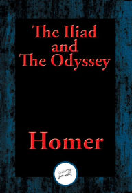 Title: The Iliad and The Odyssey: With Linked Table of Contents, Author: Homer