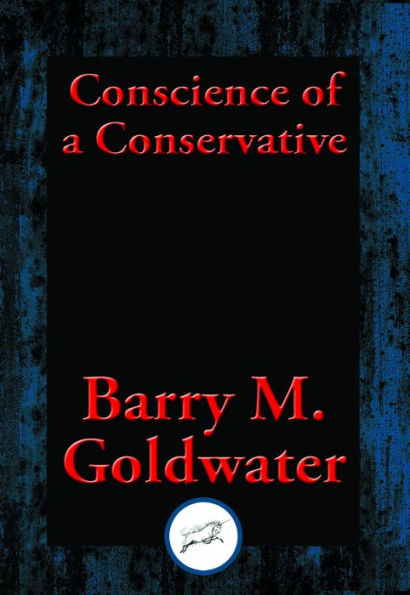 Conscience of a Conservative: With Linked Table of Contents