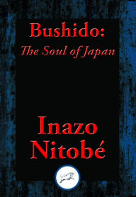 Title: Bushido: The Soul of Japan, Author: Inazo Nitobe