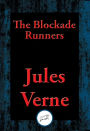 The Blockade Runners: With Linked Table of Contents