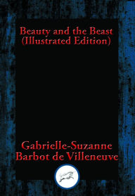 Title: Beauty and the Beast, Author: Gabrielle-Suzanne Barbot De Villeneuve