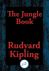 Title: The Jungle Book: With Linked Table of Contents, Author: Rudyard Kipling