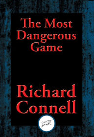 Title: The Most Dangerous Game, Author: Richard Connell