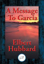 A Message To Garcia: With Linked Table of Contents