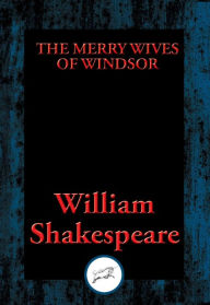 Title: The Merry Wives of Windsor, Author: William Shakespeare