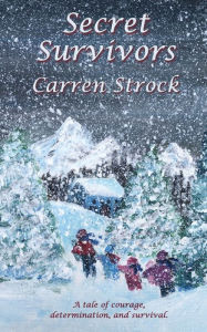 Best download free books Secret Survivors 9781515410300 by Carren Strock