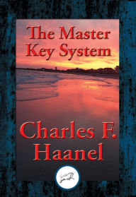 Title: The Master Key System, Author: Charles F. Haanel