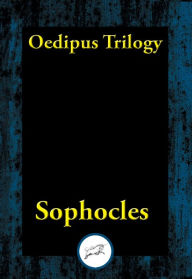 Title: Oedipus Trilogy, Author: Sophocles