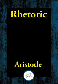 Title: Rhetoric, Author: Aristotle