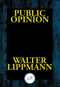Title: Public Opinion, Author: Walter Lippmann